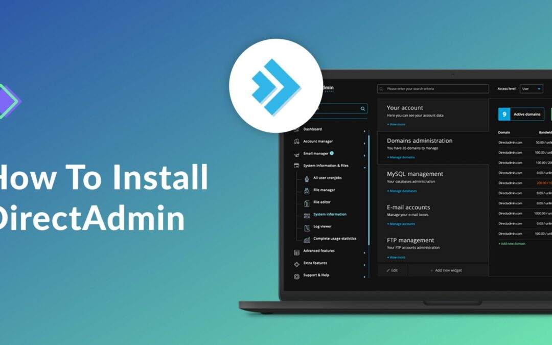 Installing DirectAdmin on Your Server: Step-by-Step Tutorial